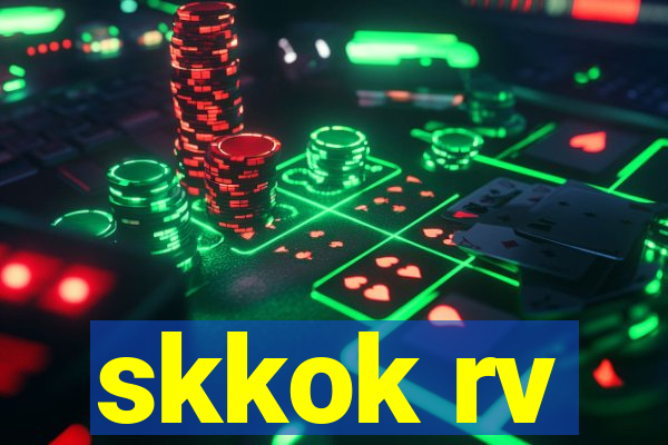 skkok rv
